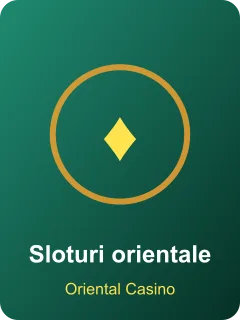 Oriental Casino – Sloturi orientale Sloturi orientale – slot din lobby Oriental Casino