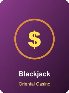 Oriental Casino – Blackjack Blackjack – slot din lobby Oriental Casino